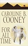 Front cover for the book For All Time by Caroline B. Cooney