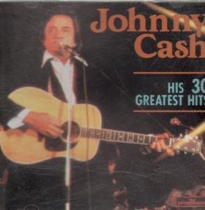 Johnny Cash - His 30 Greatest Hits Cd Uk Entertainers 1996 - Zortam Music