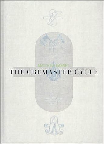 Matthew Barney: The Cremaster Cycle Matthew Barney: The Cremaster Cycle