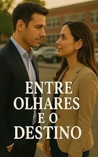 Livro Entre Olhares e o Destino