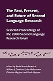 The Past, Present, and Future of Second Language Research : Selected Proceedings of the 2000 Second Language Research Forum, , 1574730509