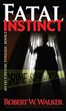 Fatal Instinct (Instinct Series Book 2)