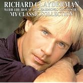 Richard Clayderman with the Royal Philharmonic Orchestra: My Classic Collection