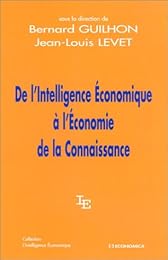 De l'intelligence économique à l'économie de la connaissance