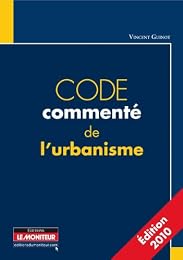 Code commenté de l'urbanisme
