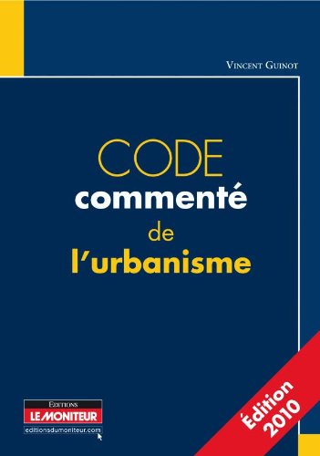Code commenté de l'urbanisme