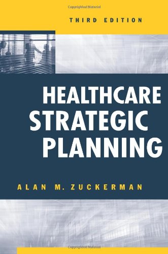 Healthcare strategic planning (ache management)