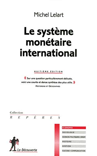 Le systeme monetaire international (French Edition) by (Mass Market Paperback)