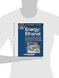 Image de Energy: Ethanol: The Production and Use of Biofuels, Biodiesel, and Ethanol, Agriculture-Based Renewable Energy Production Inc