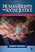 Human Rights and Social Justice: Social Action and Service for the Helping and Health Professions