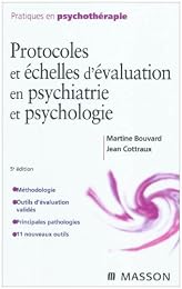 Protocoles et échelles d'évaluation en psychiatrie et en psychologie