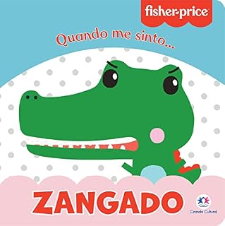 Livro Fisher-Price - Zangado: Quando me sinto (Mundinho da leitura)