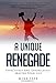 A Unique Renegade: Effectively and Effortlessly Master Your Life by Mike Tate, Peggy McColl