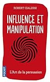 Influence et manipulation (Evol - dev't personnel) (French Edition) by