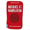 Influence et manipulation – 3e édition augmentée