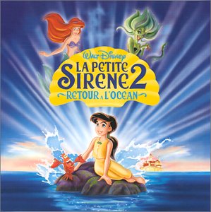 La Petite Sirene 2 Artistes Divers Choeurs Amazon Fr Cd Et Vinyles