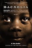 MACNOLIA: Poems, A. Van Jordan, 0393327647