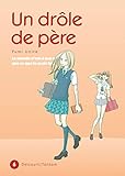 Un drôle de père T06 (DEL.SHOJO) (French Edition) by 
