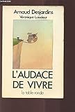 L'audace de vivre by 