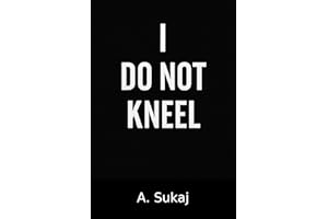 I DO NOT KNEEL
