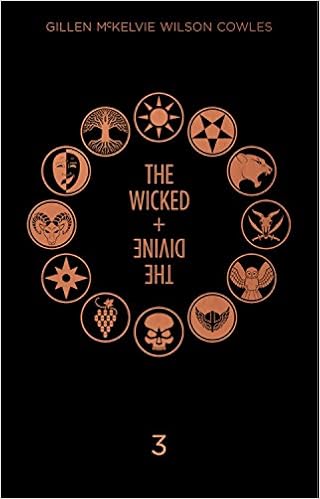 The Wicked + The Divine Deluxe Edition Year Three, by Kieron Gillen