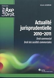Actualité jurisprudentielle 2010-2011