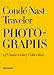 Conde Nast Traveler: 25 Years of Photography (Classics)