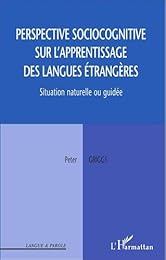 Perspective sociocognitive sur l'apprentissage des langues étrangères