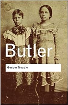 Gender Trouble: Judith Butler: 9781138236363: Amazon.com: Books