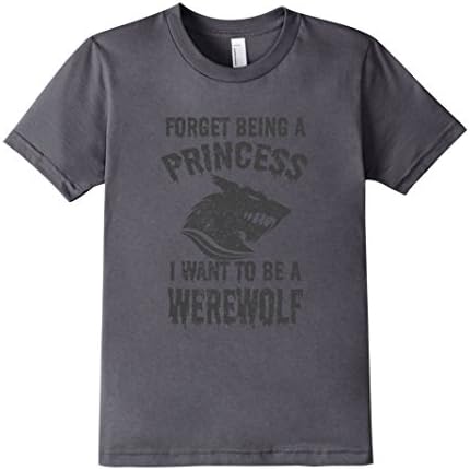 Kids HM088 FORGET BEING A PRINCESS I WANT TO BE A WEREWOLF  8 Asphalt