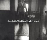 Disco de Lyle Lovett: «Step Inside This House» (Anverso)