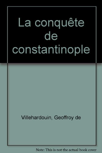 La  conquête de Constantinople