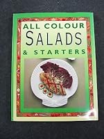 All Colour Salads and Starters 1856481379 Book Cover