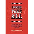 Loser Take All: Election Fraud and The Subversion of Democracy, 2000 - 2008