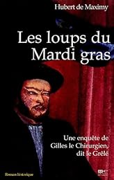 Les  loups du Mardi gras