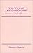 Way of Anthroposophy: Answers to Modern Questions by Stewart Easton