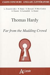 Thomas Hardy, "Far from the madding crowd"
