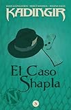 Image de El Caso Shapla (Kadingir) (Volume 3) (Spanish Edition)