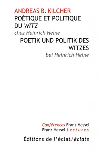 Poétique et politique du mot d'esprit chez Heinrich Heine