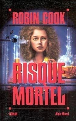 Risque mortel: roman
