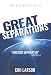 Great Separations:
