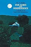 Five Acres and Independence: A Handbook for Small Farm Management by Maurice G. Kains, J. E. Oldfield