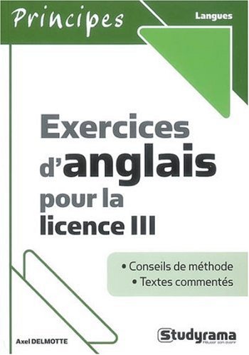Exercices d'anglais pour la licence III by Axel Delmotte