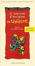 35 exercices d'initiation au théâtre