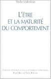 L'être et la maturité du comportement : Une étude sur l'anxiété, le sexe, la gravitation et l'a by 
