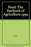 Food: The Yearbook of Agriculture 1959