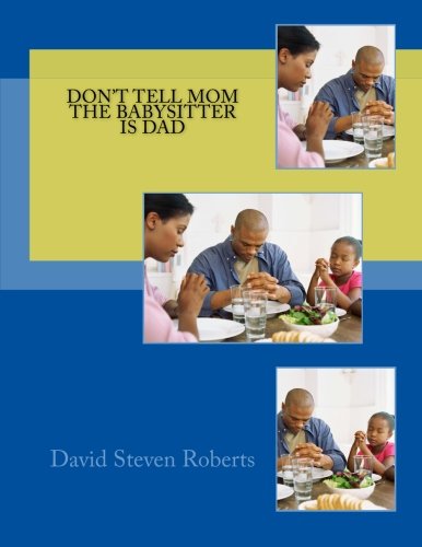 Dont tell mom and dad