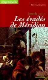 Les  évadés de Méridion