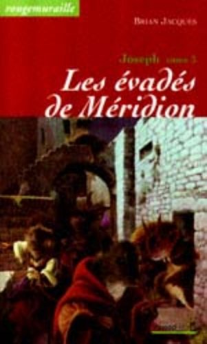 Les  évadés de Méridion