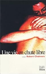 Une  vie en chute libre